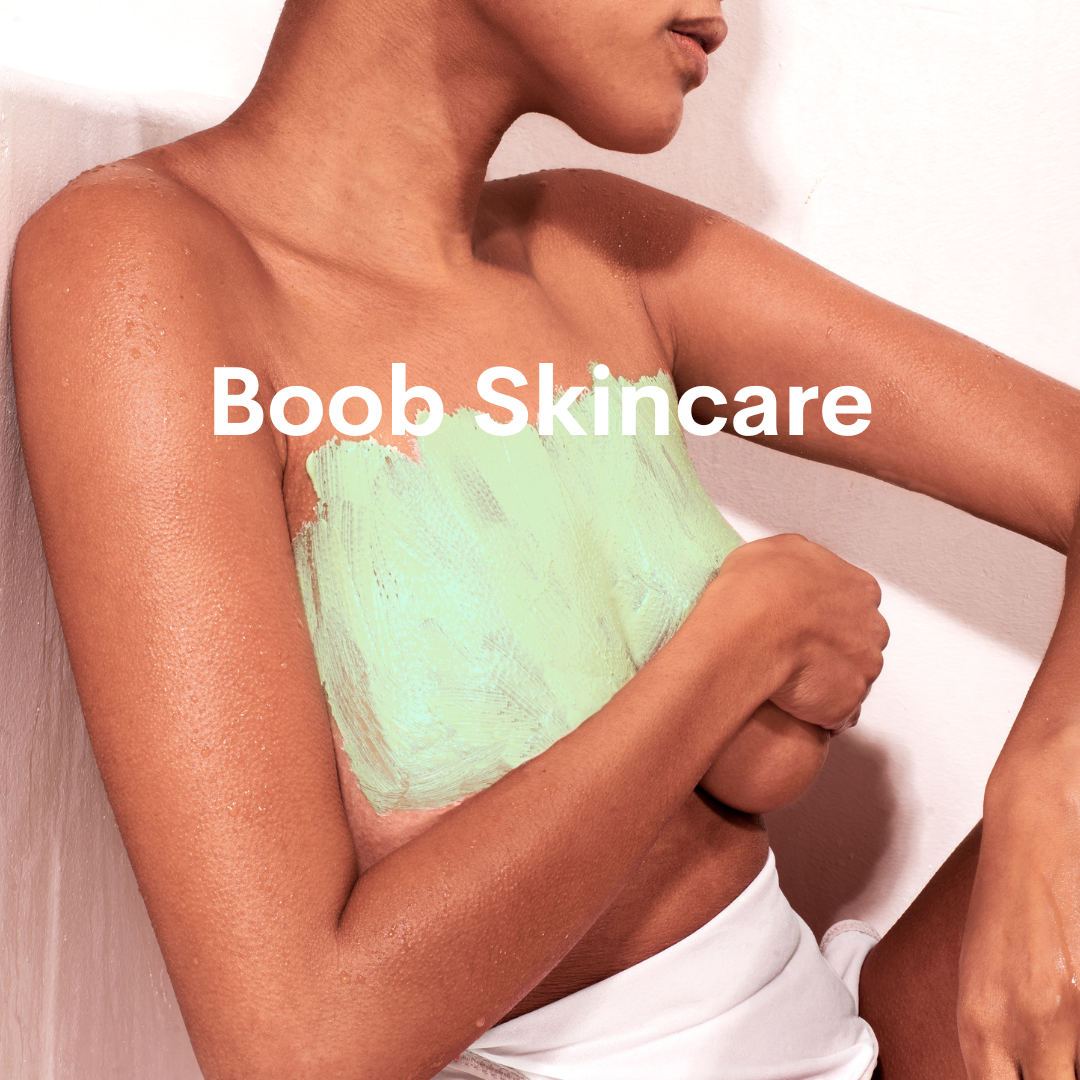 Boob Skincare