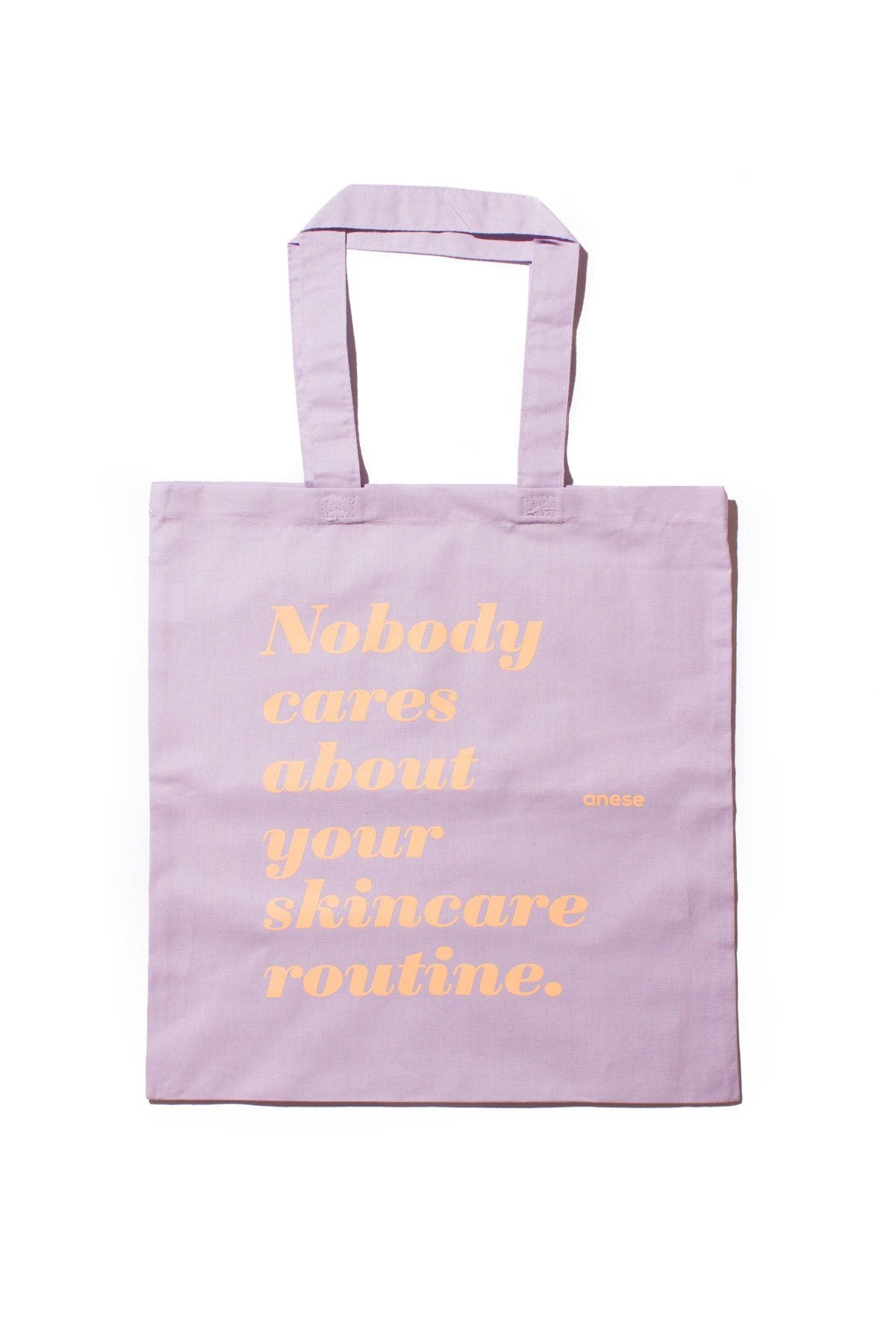 Nobody cares about your skincare routine tote Anese