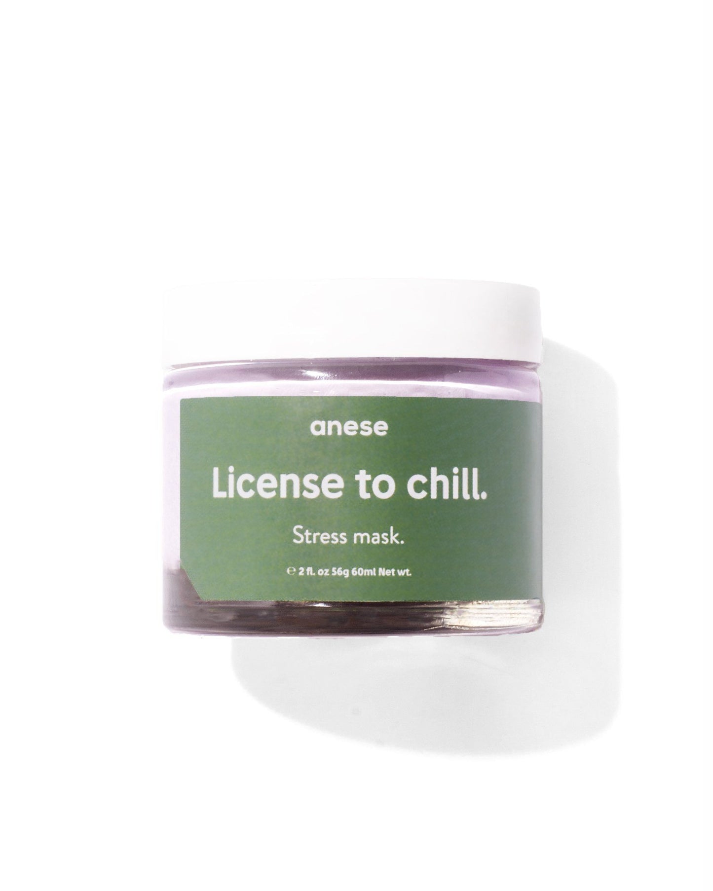 License to chill. The Stress Mask. Anese